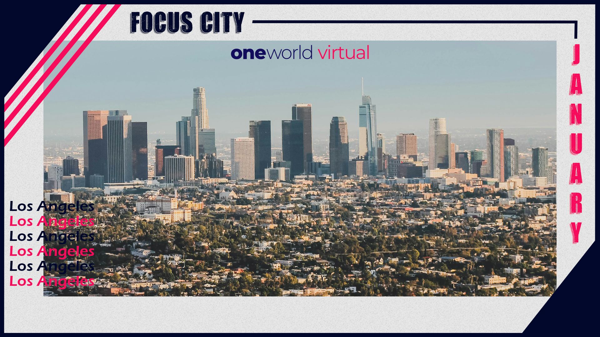 January Focus City Los Angeles oneworld virtual